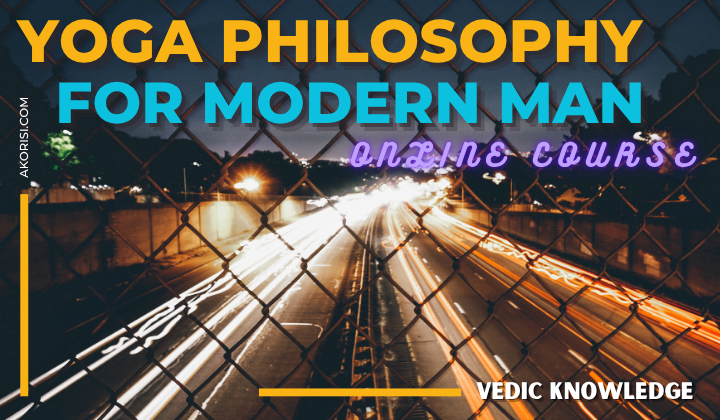 Yoga philosophy for modern man